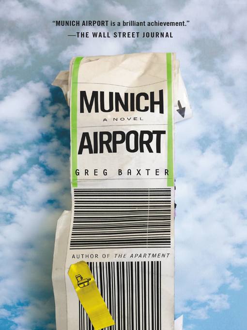 Title details for Munich Airport by Greg Baxter - Available